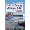 Native Tongue, Stranger Talk: The Arabic and French Literary Landscapes of Lebanon - Hardcover
