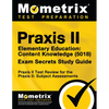 Praxis II Elementary Education: Content Knowledge (5018) Exam Secrets Study Guide: Praxis II Test Review for the Praxis II: Subject Assessments - Paperback