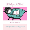 Today I Feel... for Breast Cancer Awareness - Paperback