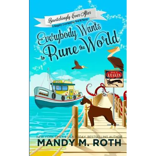 Everybody Wants to Rune the World: A Happily Everlasting World Novel - Paperback