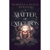 A Matter of Execution - Hardcover