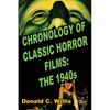 Chronology of Classic Horror Films: The 1940s - Paperback