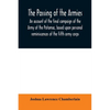 The passing of the armies: an account of the final campaign of the Army of the Potomac, based upon personal reminiscences of the Fifth army corps - Paperback