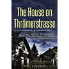 The House on Thrömerstrasse: A Story of Rebirth and Renewal in the Wake of the Holocaust - Paperback