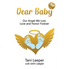 Dear Baby: Our Angel We Lost, Love and Honor Forever - Paperback