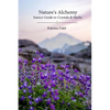 Nature's Alchemy: Source Guide to Crystals & Herbs - Paperback
