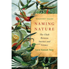 Naming Nature: The Clash Between Instinct and Science - Paperback