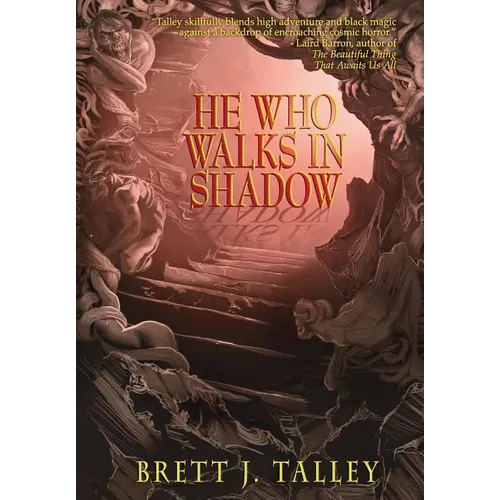 He Who Walks in Shadow - Hardcover