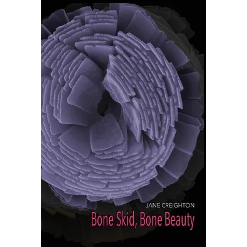 Bone Skid, Bone Beauty - Paperback