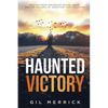 Haunted Victory - Paperback