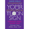 Your Astrological Moon Sign - Paperback