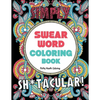Swear Word Coloring Book: 40 Sh*tacular Sweary Designs for Adults - Sweary Mandalas, Sweary Animals & Flowers: Color Your Stress Away! - Paperback