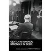 Gently in Manner, Strongly in Deed: Poems on Eisenhower - Paperback