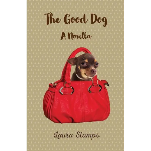 The Good Dog: A Novella - Paperback