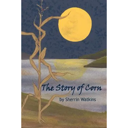 The Story of Corn - Paperback