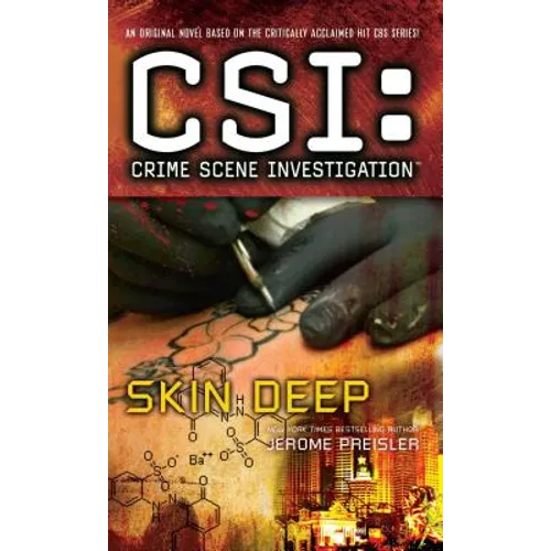 Csi: Crime Scene Investigation: Skin Deep - Paperback