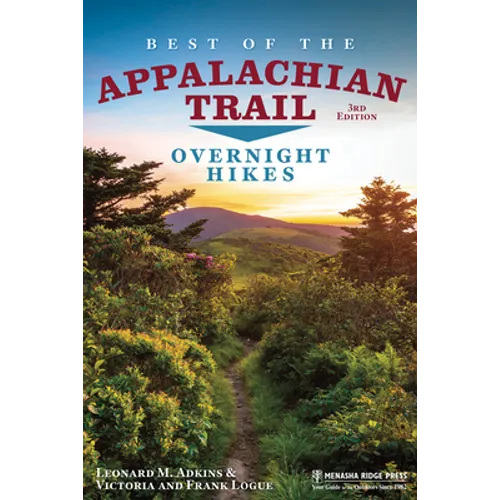 Best of the Appalachian Trail: Overnight Hikes - Paperback