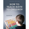 How to Teach Math to Children - Paperback