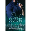 Dark Secrets - Paperback
