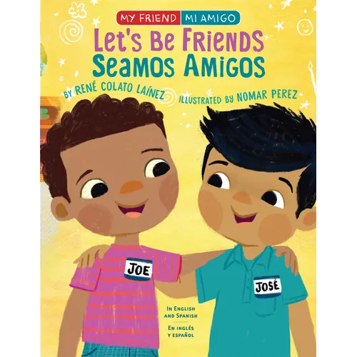 Let's Be Friends / Seamos Amigos: In English and Spanish / En Ingles Y Español - Hardcover