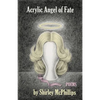 Acrylic Angel of Fate - Paperback
