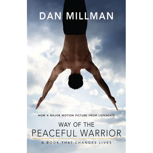 Way of the Peaceful Warrior: A Book That Changes Lives - Paperback