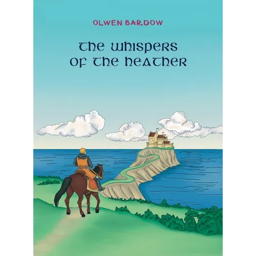 The Whispers Of The Heather: The Tales Of Yore - Hardcover