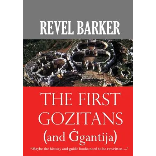 The First Gozitans: (... and Ġgantija) - Paperback