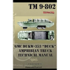 GMC DUKW-353 "DUCK" Amphibian Truck Technical Manual TM 9-802 - Paperback
