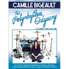 Camille Bigeault - The Polyrhythm Odyssey: A Journey Through Time - Paperback