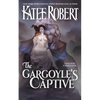 The Gargoyle's Captive - Paperback