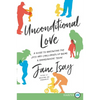 Unconditional Love: A Guide for Navigating the Joys and Challenges of Being a Grandparent Today - Paperback