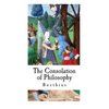 The Consolation of Philosophy: Boethius - Paperback