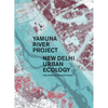 Yamuna River Project - Hardcover