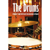 The Drums: A Beginner's Guide with Step-by-Step Instruction for Drumset: The Beginner Drum Book - Paperback