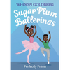 Sugar Plum Ballerinas: Perfectly Prima - Paperback