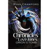 The Chronicles of Levi & Jones: Book Two: Orion's Tomb - Paperback