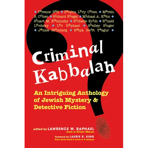 Criminal Kabbalah: An Intriguing Anthology of Jewish Mystery and Detective Fiction - Paperback