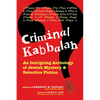 Criminal Kabbalah: An Intriguing Anthology of Jewish Mystery and Detective Fiction - Paperback