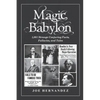 Magic Babylon: 1,001 Strange Conjuring Facts, Fallacies, and Tales - Paperback