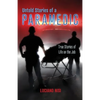 Untold Stories of a Paramedic: True Stories of Life on the Job - Paperback
