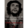 I Embrace You with All My Revolutionary Fervor: Letters 1947-1967 - Hardcover