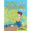 Farts Have Feelings Too - Hardcover