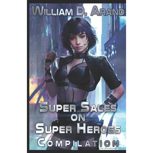 Super Sales on Super Heroes: Compilation: Rise and Fall (Books 1-3) - Paperback