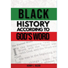 Black History According to God's Word - Hardcover