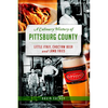 A Culinary History of Pittsburg County: Little Italy, Choctaw Beer and Lamb Fries - Paperback
