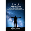 Law of Attraction: The 9 Most Important Secrets to Successfully Manifest Health, Wealth, Abundance, Happiness and Love - Paperback