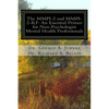 The MMPI-2 and MMPI-2-RF: An Essential Primer for Nonpsychologist Mental Health Professionals - Paperback