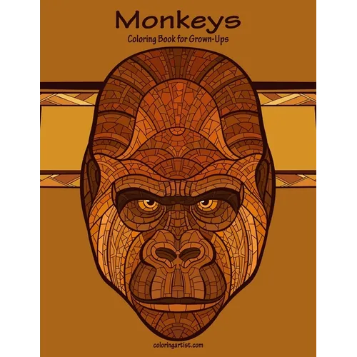 Monkeys Coloring Book for Grown-Ups 1 - Paperback
