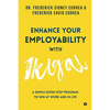 Enhance Your Employability with Ikigai: A Simple Seven-Step Program to Win at Work and in Life - Paperback